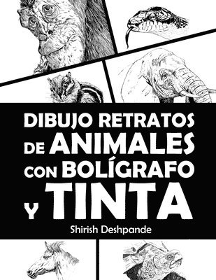 bokomslag Dibujo retratos de animales con bolígrafo y tinta