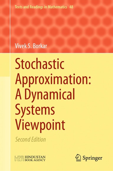 Vivek S. Borkar - Stochastic Approximation: A Dynamical Systems Viewpoint, Inbunden