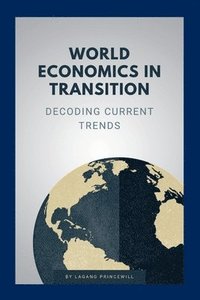 bokomslag World Economics in Transition