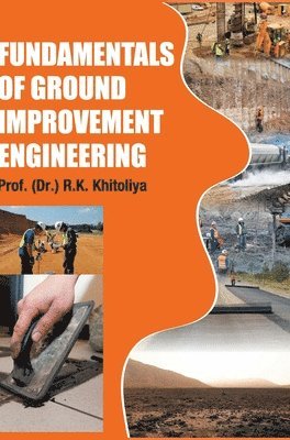 bokomslag Fundamentals of Ground Improvement Engineering