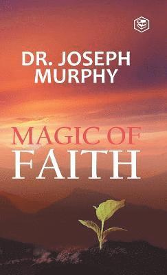 The Magic Of Faith 1