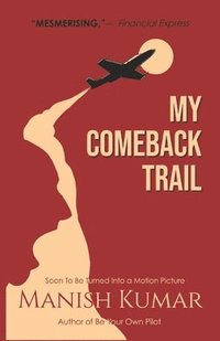 bokomslag My Comeback Trail