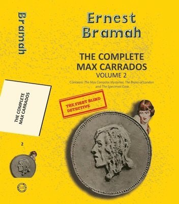 Eenest Bramah - The Complete Max Carrados Vol 2, Häftad