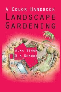 bokomslag A Colour Handbook: Landscape Gardening