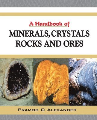 bokomslag A Handbook of Minerals, Crystals, Rocks and Ores