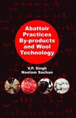 bokomslag Abattoir Practices By-Products and Wool Technology