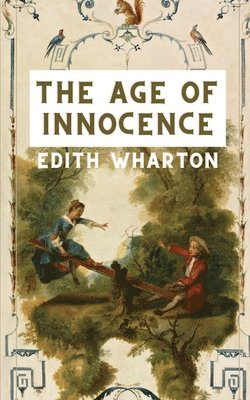 Edith Wharton - Age of Innocence, Häftad