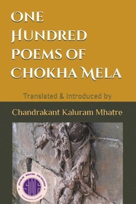 bokomslag One Hundred Poems of Chokha Mela (EditionSecond Edition)