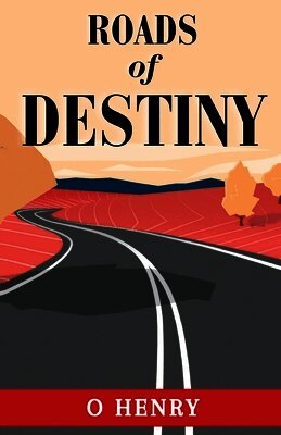 Roads of Destiny