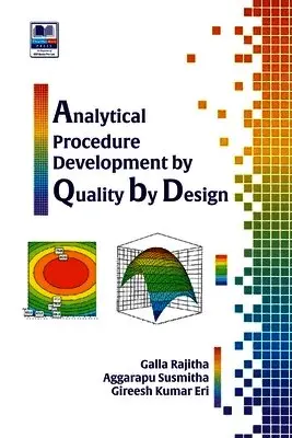 Rajitha Galla, V Ramalinga Swamy, Gireesh Kumar Eri - Analytical Procedure Development by Quality by Design, Inbunden. Tillgänglighet: Lägg i varukorg