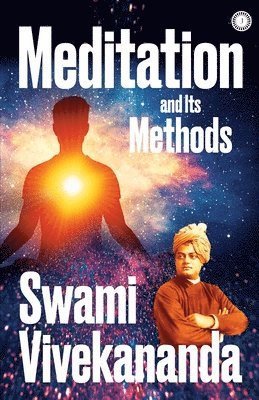 Meditation and Its Methods 1