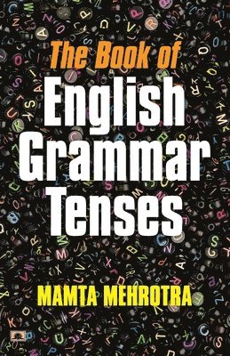 bokomslag THE BOOK OF ENGLISH GRAMMAR TENSES