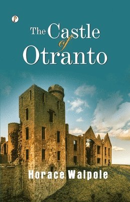 Horace Walpole - Castle of Otranto, Häftad