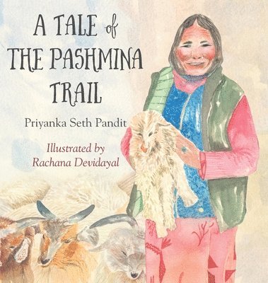 A Tail of the Pashmina Trail 1