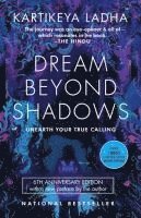 bokomslag Dream Beyond Shadows