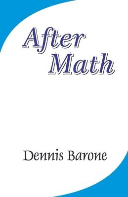 Dennis Barone - After Math, Häftad