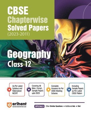 Arihant CBSE Chapterwise Solved Papers 2023-2011 Geography Class 12th 1