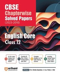 bokomslag Arihant Arihant CBSE Chapterwise Solved Papers 2023-2010 English Core Class 12th
