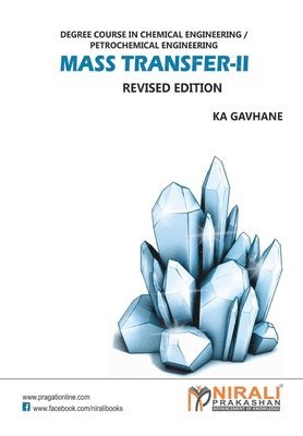 K. A. Gavhane, K A GAVHANE, K A Gavhane - Mass Transfer-II, Häftad