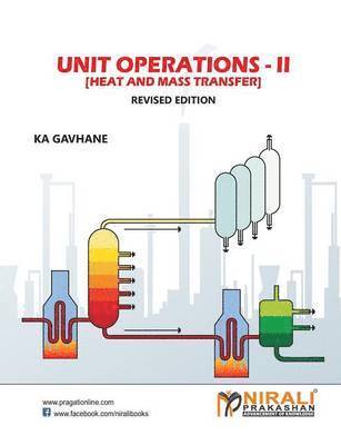 Ka Gavhane, KA GAVHANE - Unit Operations-II, Häftad