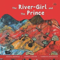 bokomslag The River-Girl And The Prince