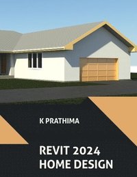 bokomslag Autodesk Revit 2024 Home Design (COLORED)