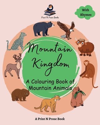 Mountain Kingdom - A Colouring Book of Mountain Animals - Coloring Activity Book for 6 to 8 Years Old Creative Kids