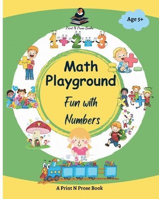 bokomslag Math Playground: Fun with Numbers - Math Activity Book for Kids
