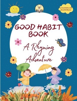 bokomslag Good Habit Book A Rhyming Adventure