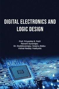 bokomslag Digital Electronics and Logic Design