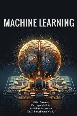 Milad Mohseni - Machine Learning, Häftad