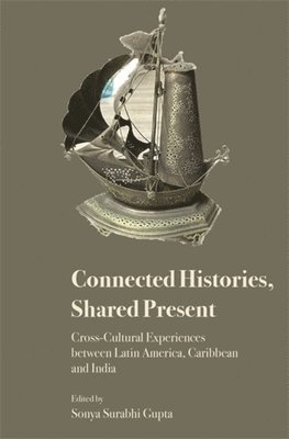 bokomslag Connected Histories, Shared Present