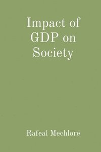 bokomslag &quot;Impact of GDP on Society&quot;