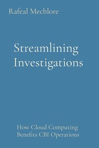 bokomslag Streamlining Investigations