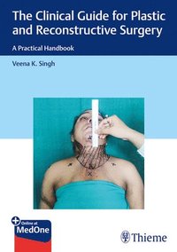 bokomslag The Clinical Guide for Plastic and Reconstructive Surgery