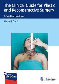 bokomslag The Clinical Guide For Plastic And Reconstructive Surgery