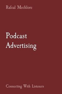 bokomslag Podcast Advertising