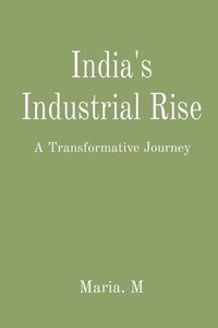 bokomslag India's Industrial Rise