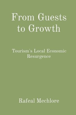 From Guests to Growth 1