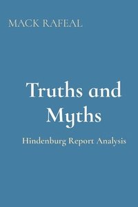 bokomslag Truths and Myths: Hindenburg Report Analysis