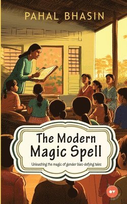Pahal Bhasin, TBD, Tbd, 24by7 Publishing - Modern Magic Spell, Häftad