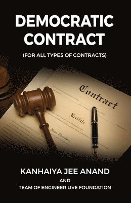 Kanhaiya Jee Anand - Democratic Contract, Häftad