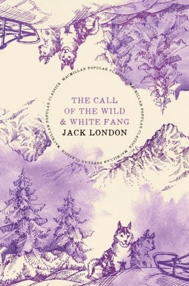 Jack London - Call of the Wild & White Fang, Häftad