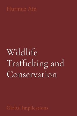 Wildlife Trafficking and Conservation 1