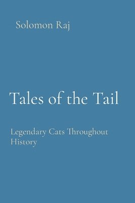 Solomon Raj - Tales of the Tail, Häftad