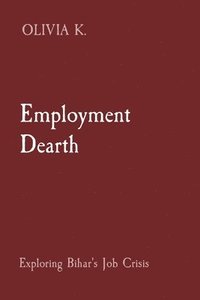 bokomslag Employment Dearth