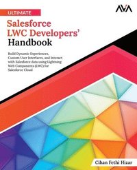 bokomslag Ultimate Salesforce LWC Developers' Handbook