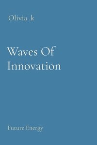 bokomslag Waves Of Innovation