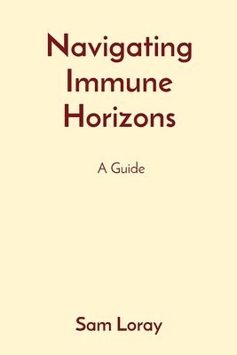 Navigating Immune Horizons 1
