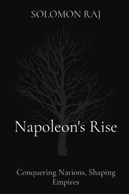 Solomon Raj, SOLOMON RAJ - Napoleon's Rise, Häftad